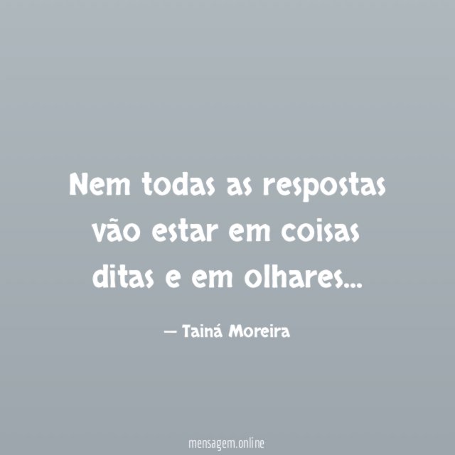 Nem todas as respostas vão estar em coisas