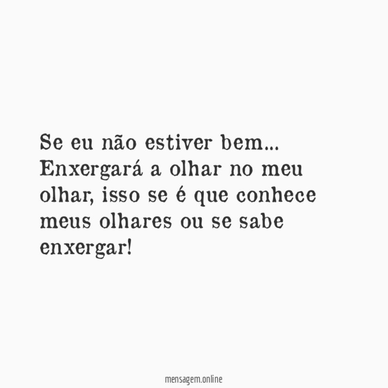 Se eu não estiver bem