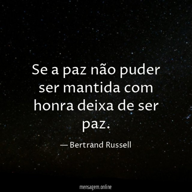 Se a paz não puder ser mantida com