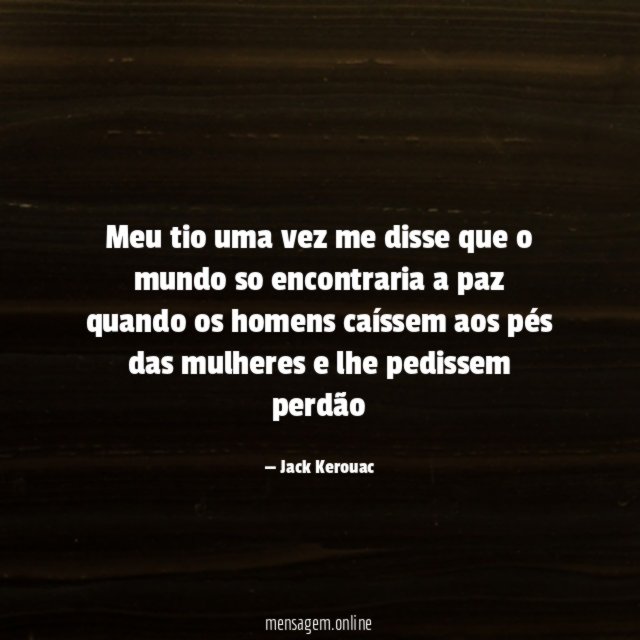 Meu tio uma vez me disse que