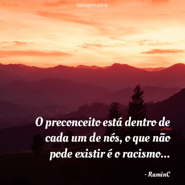O preconceito está dentro de cada um de nós