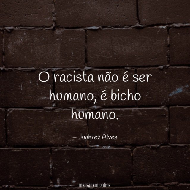 O racista não é ser humano