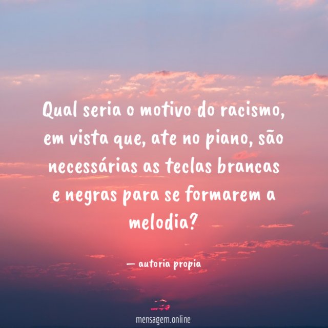 qual seria o motivo do racismo