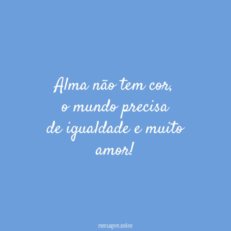 Alma não tem cor