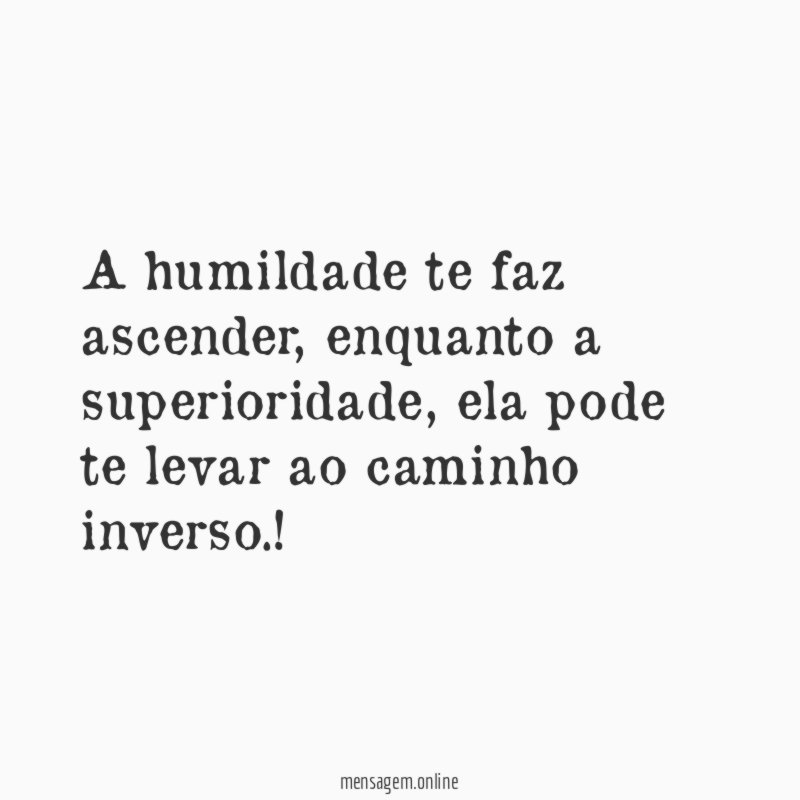 A humildade te faz ascender