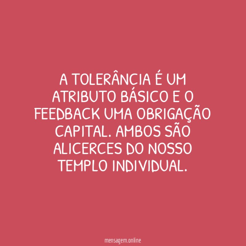 A tolerância é um atributo básico