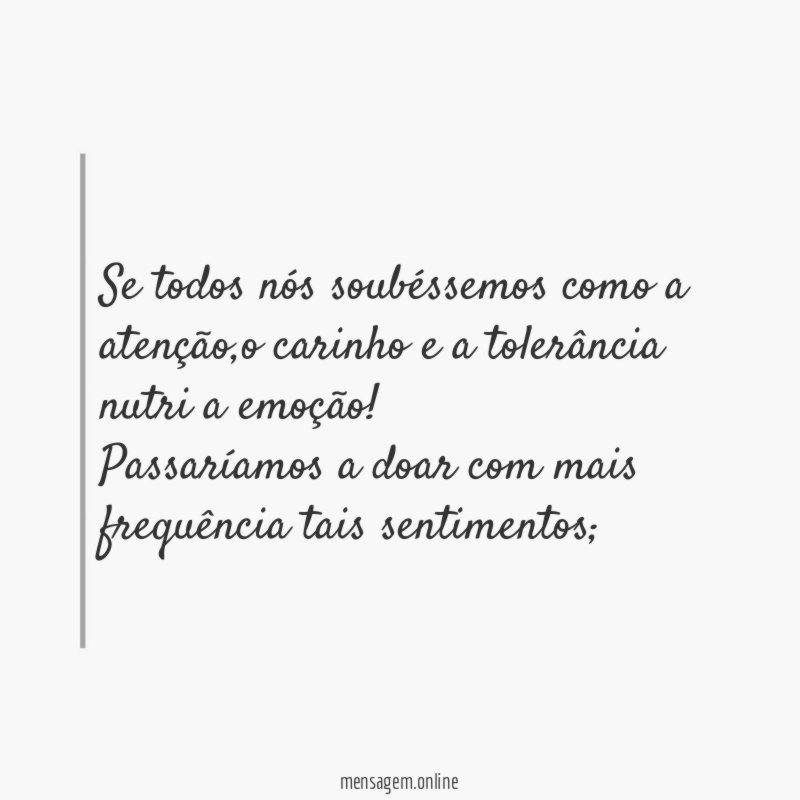 Se todos nós soubéssemos como a atenção