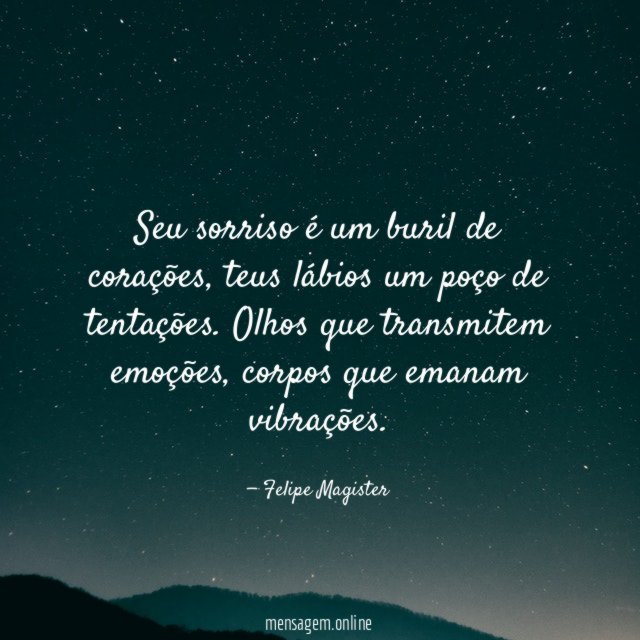 Seu sorriso é um buril de corações