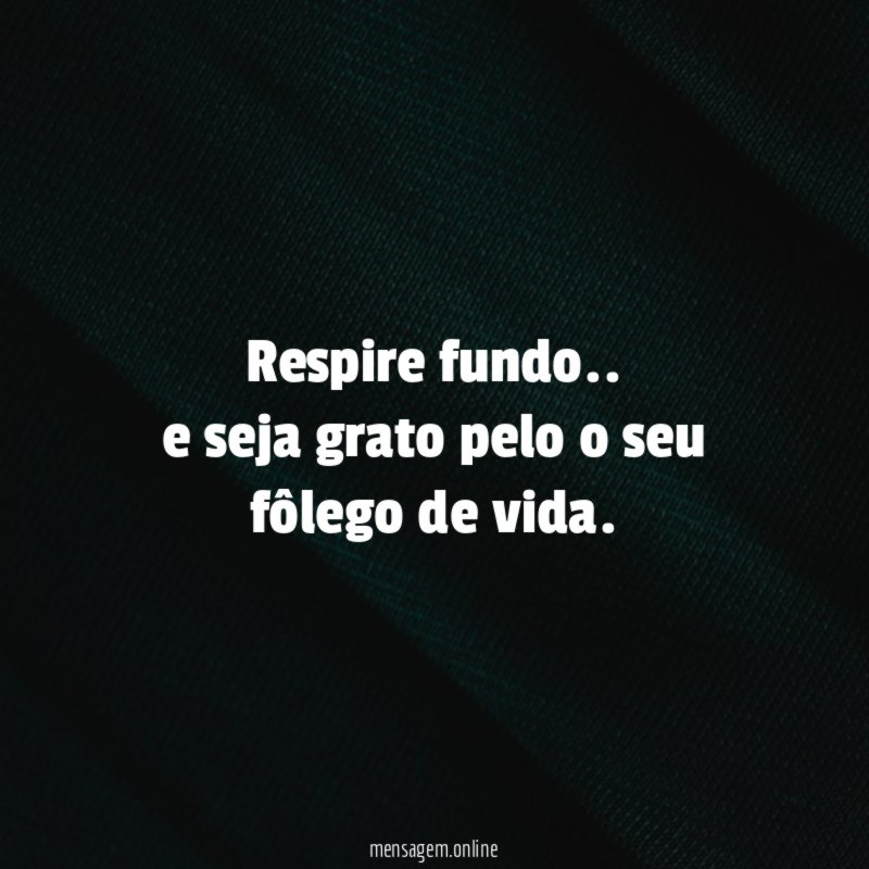 Respire fundo