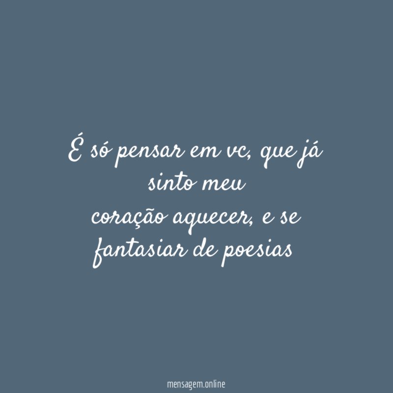 É só pensar em vc