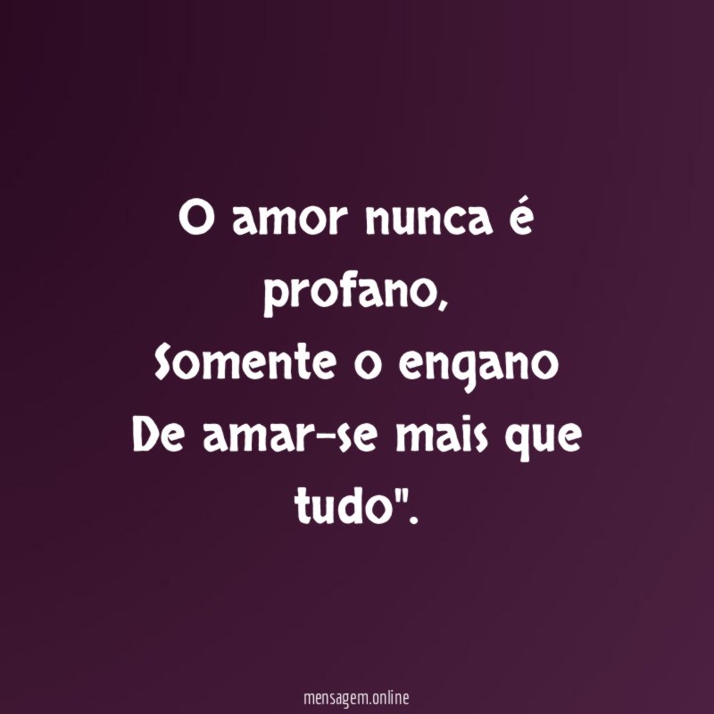 O amor nunca é profano