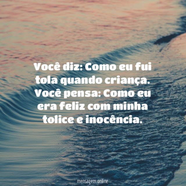 Você diz