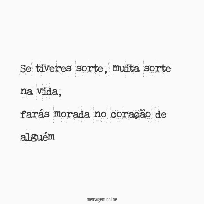 Se tiveres sorte