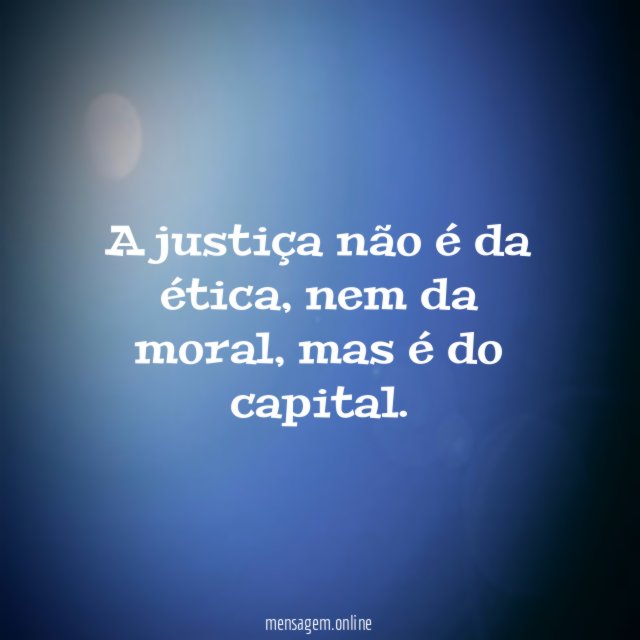 A justiça não é da ética