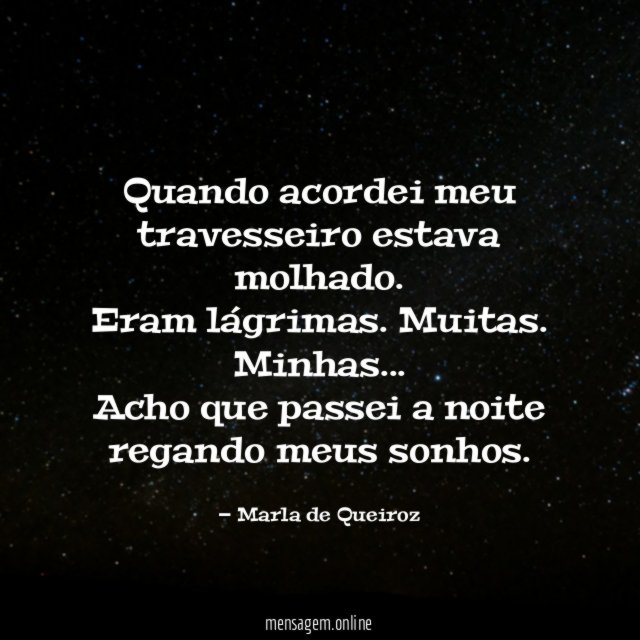Quando acordei meu travesseiro estava molhado