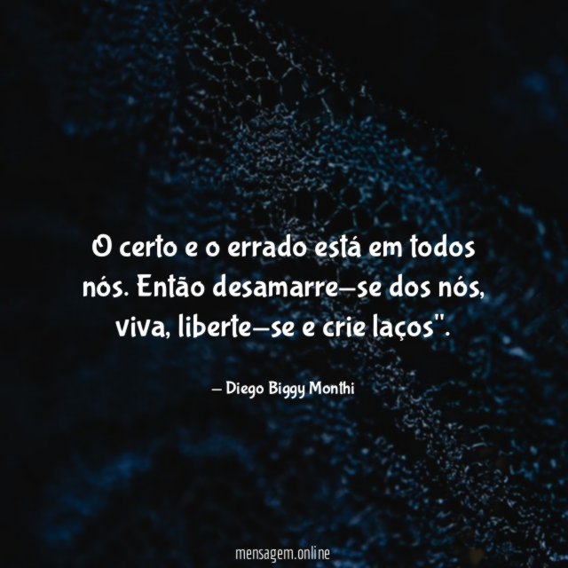O certo e o errado está em todos nós