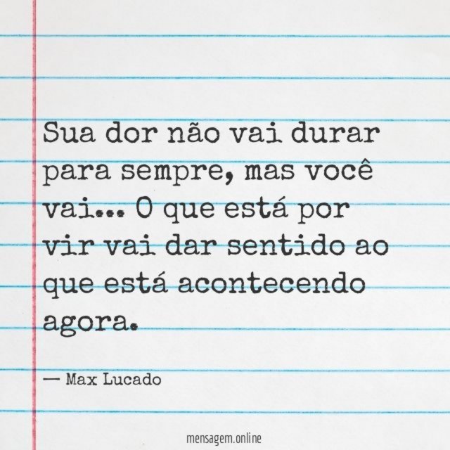 Sua dor não vai durar para sempre