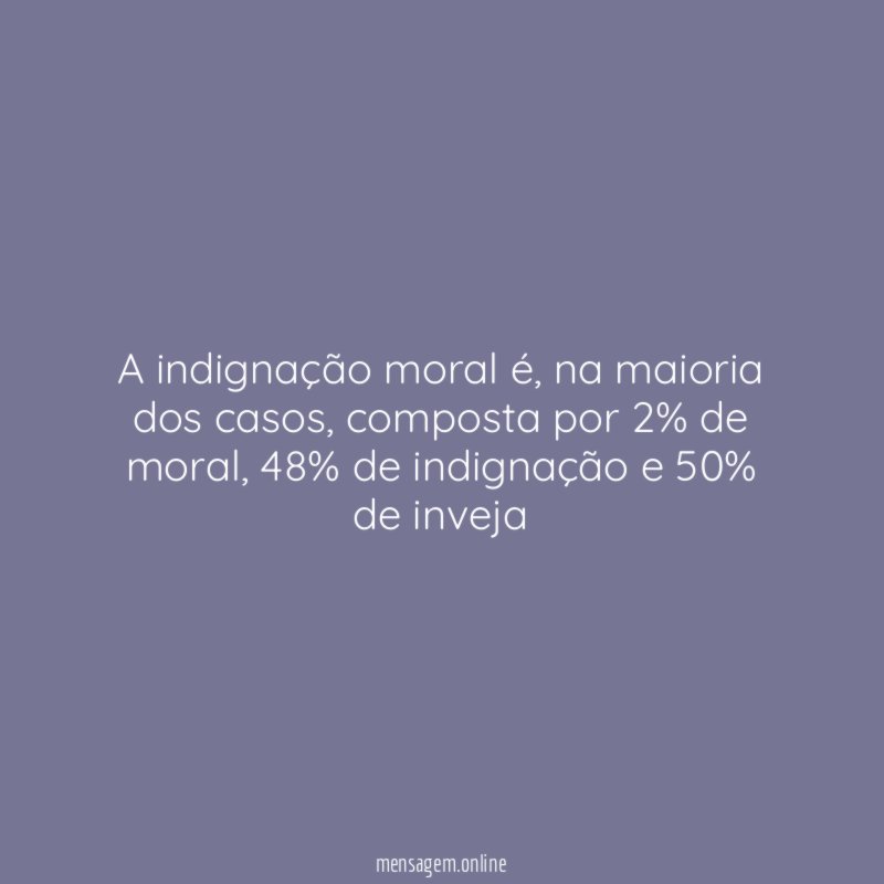 A indignação moral é