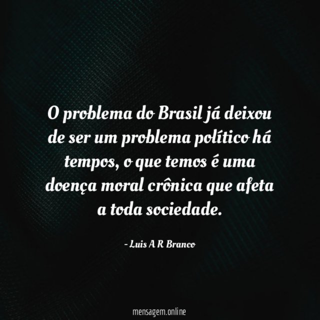 O problema do Brasil já deixou de ser