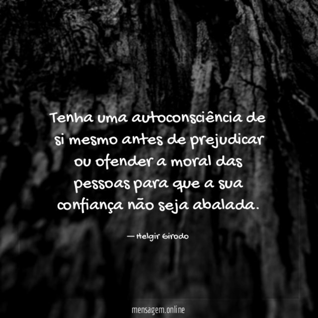 Tenha uma autoconsciência de si mesmo antes de