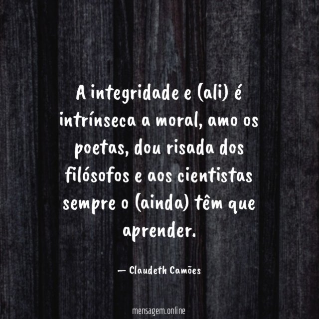 A integridade e (ali) é intrínseca a moral