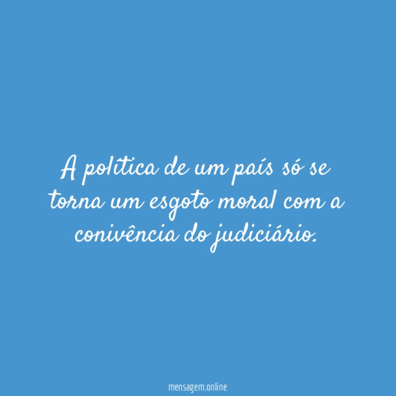 A política de um país só se torna