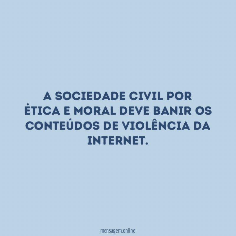 A sociedade civil por ética e moral deve
