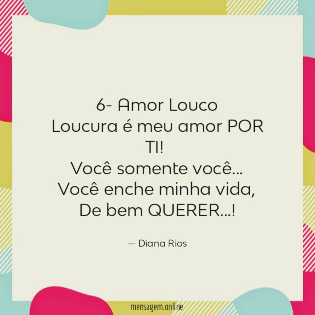 6- Amor Louco