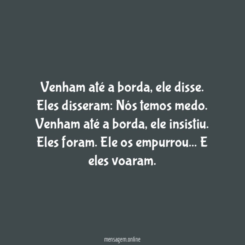 Venham até a borda