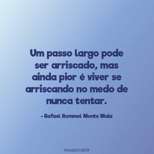 Um passo largo pode ser arriscado