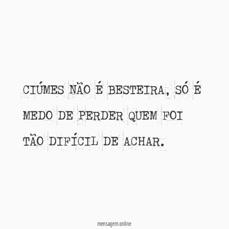 CIÚMES NÃO É BESTEIRA