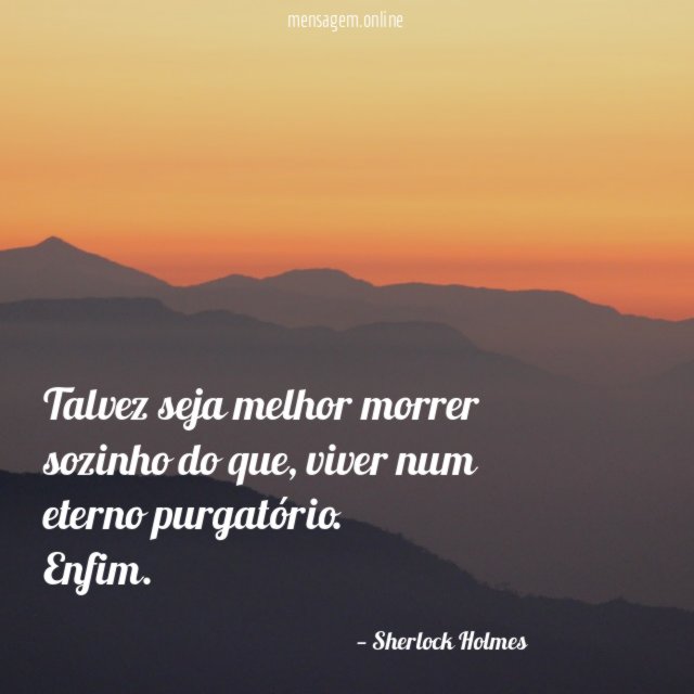 Talvez seja melhor morrer sozinho do que