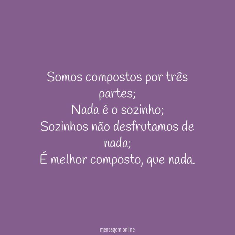 Somos compostos por três partes