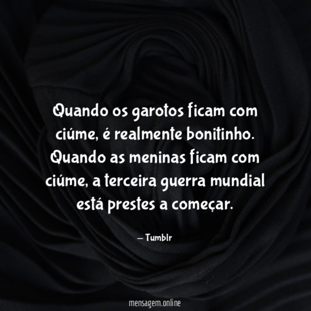 Quando os garotos ficam com ciúme