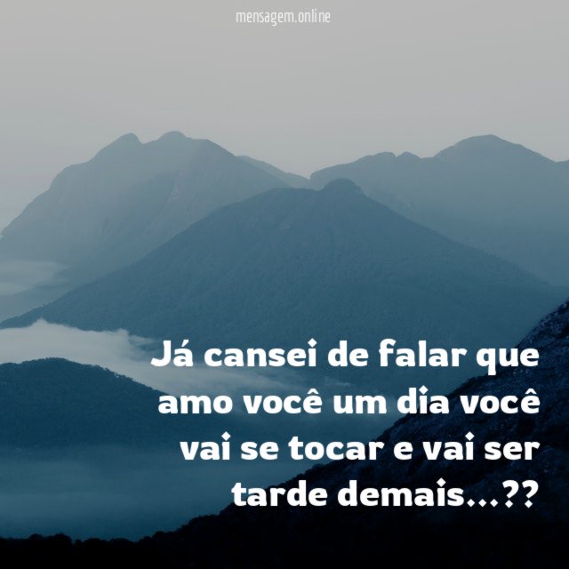 Já cansei de falar que amo você um