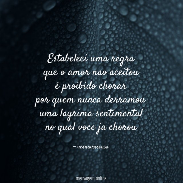 estabeleci uma regra que o amor nao aceitou é proibido