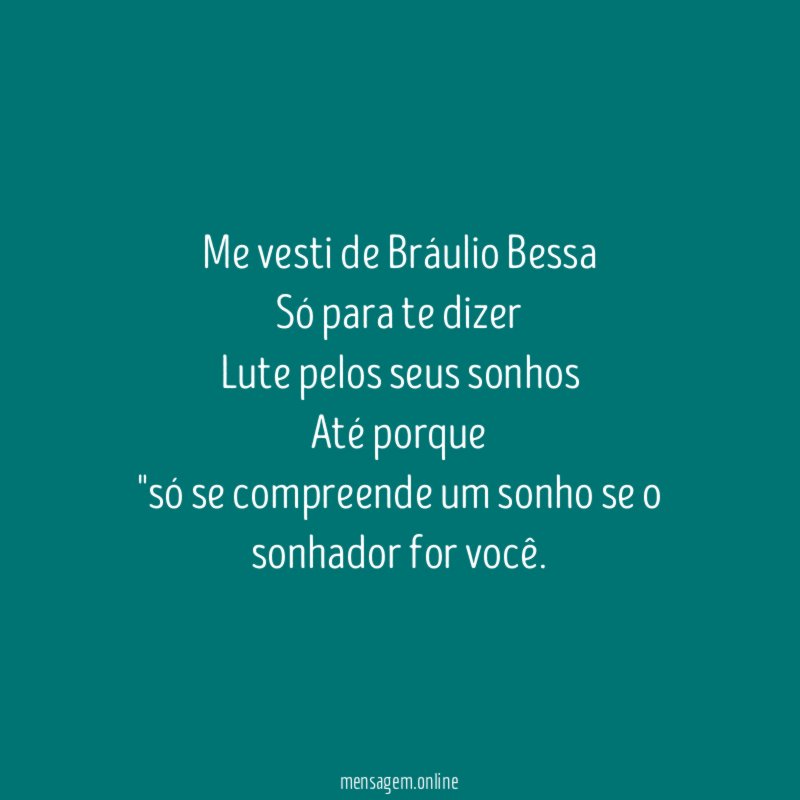 Me vesti de Bráulio Bessa Só para te dizer Lute
