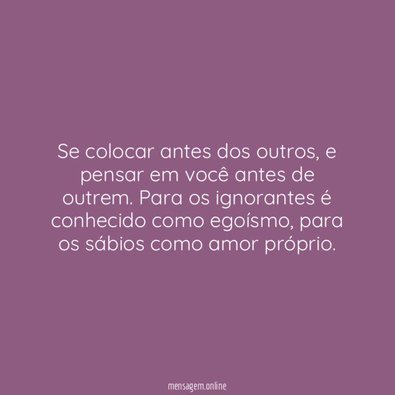 Se colocar antes dos outros