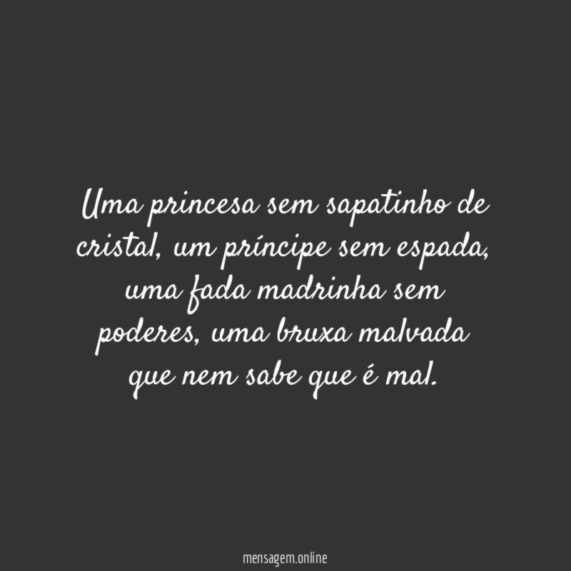Uma princesa sem sapatinho de cristal