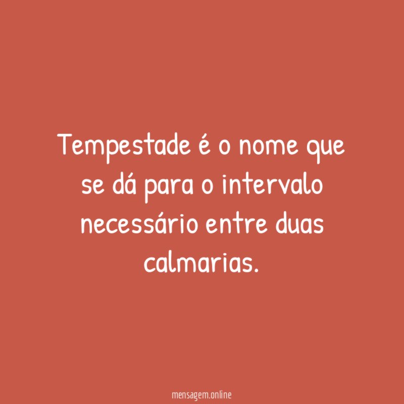 Tempestade é o nome que se dá para