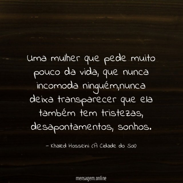 Uma mulher que pede muito pouco da vida