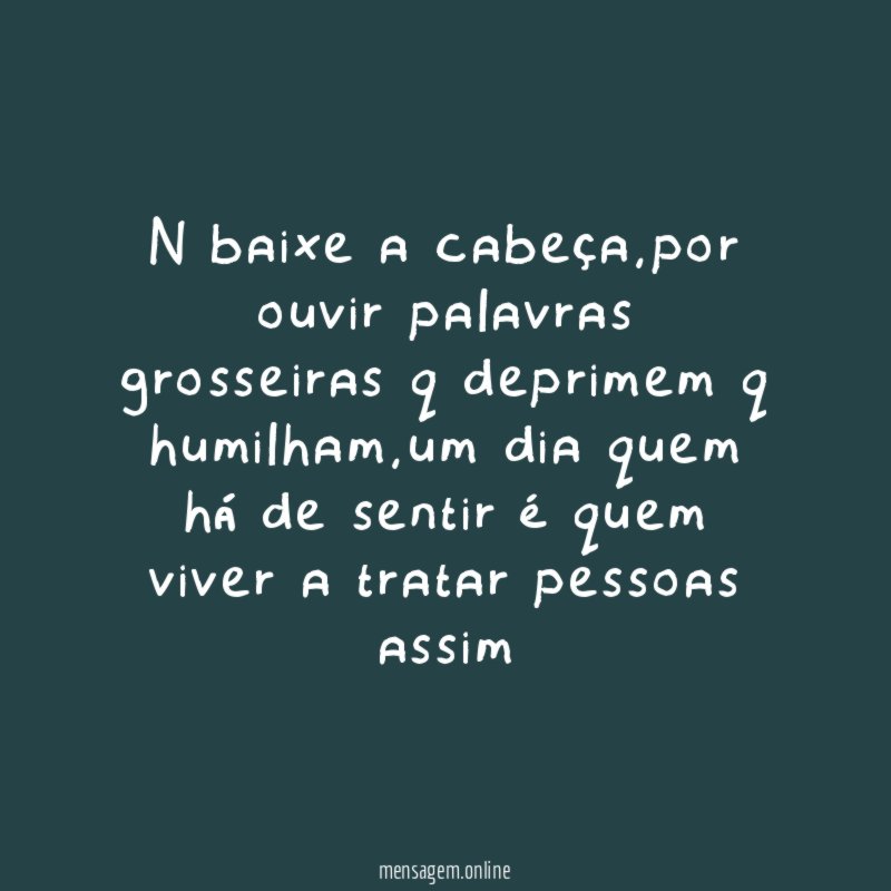 N baixe a cabeça