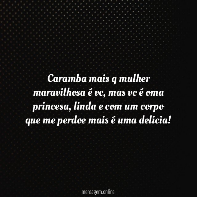 Caramba mais q mulher maravilhosa é vc