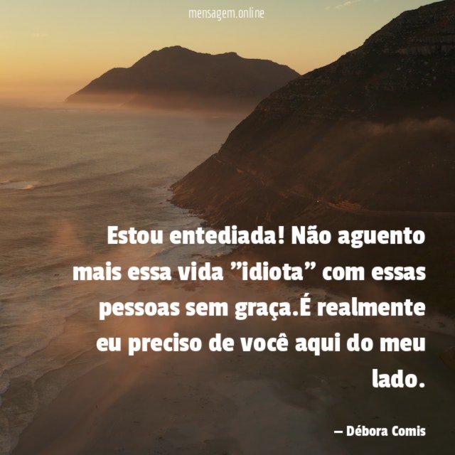 Estou entediada