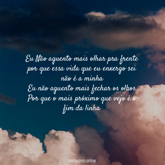 Eu Não aguento mais olhar pra frente por que