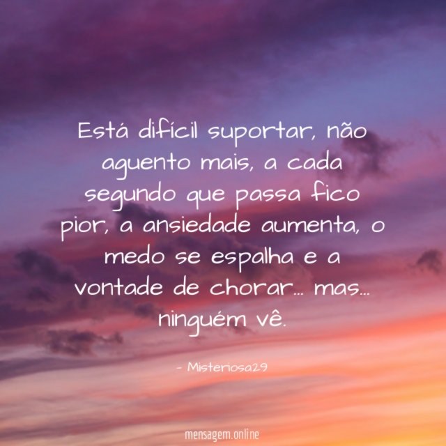 Está difícil suportar
