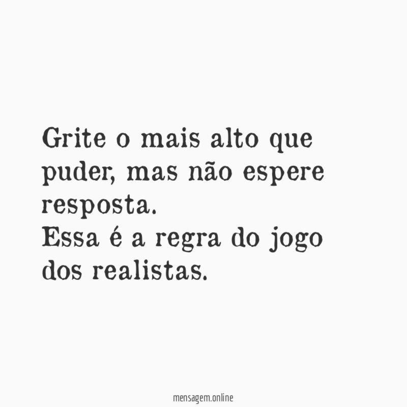 Grite o mais alto que puder