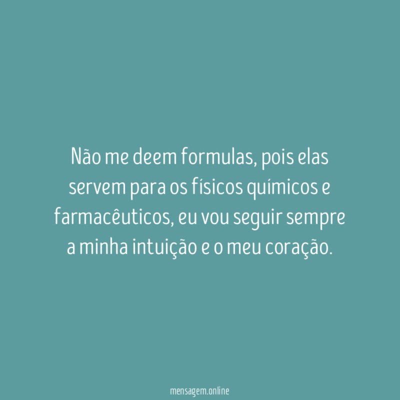 Não me deem formulas