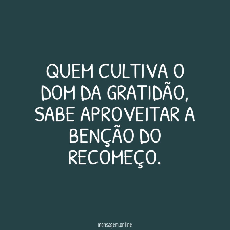 Quem cultiva o dom da gratidão