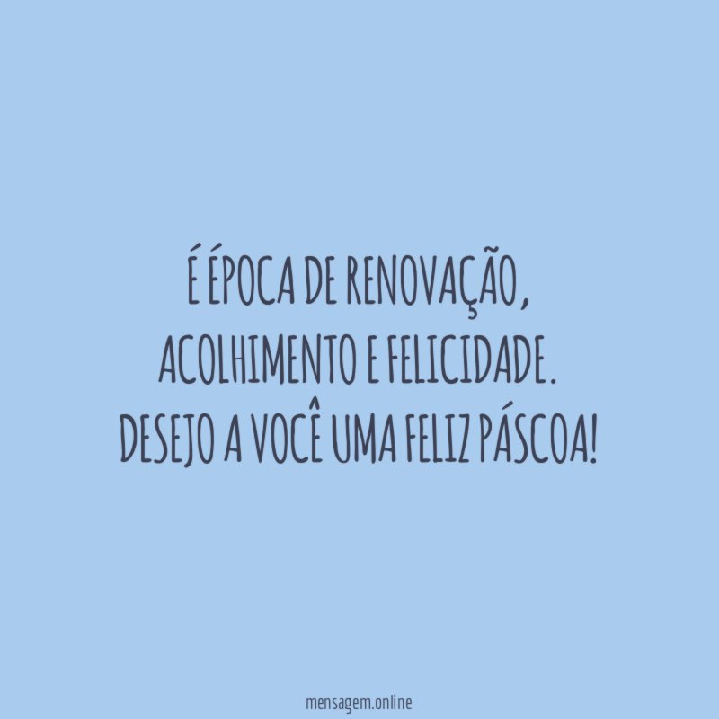 É época de renovação